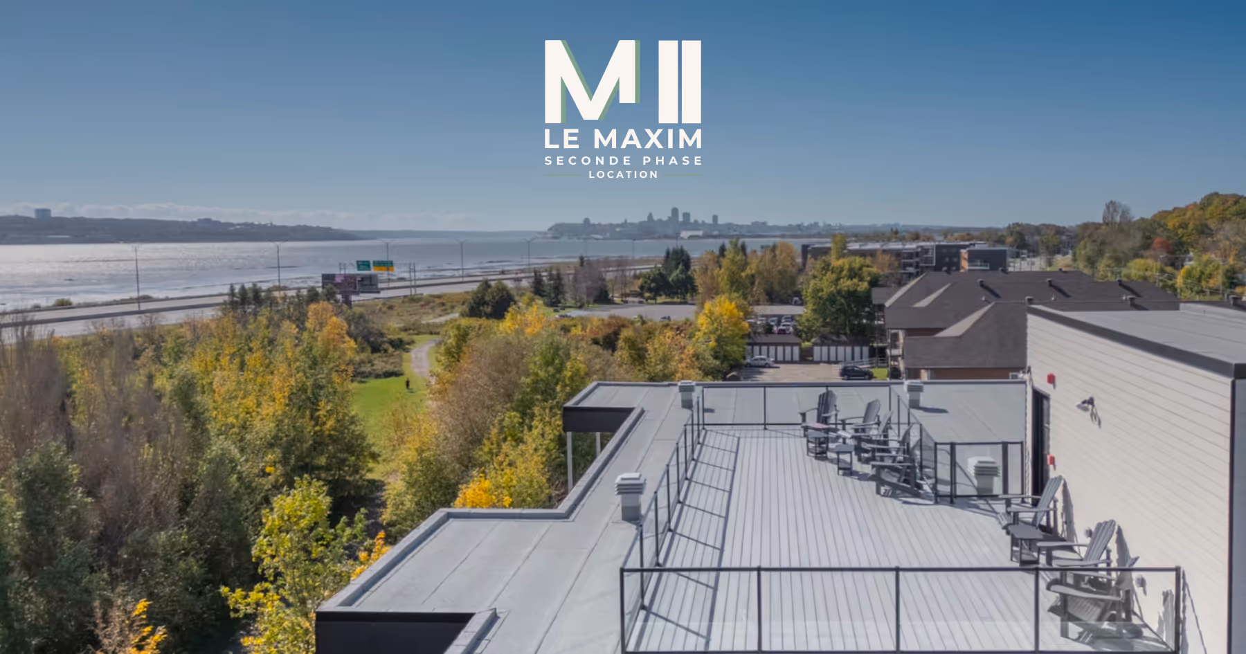 Site web Le Maxim — condos neufs à louer à Beauport, à proximité du fleuve Saint-Laurent à Québec (Phase II).